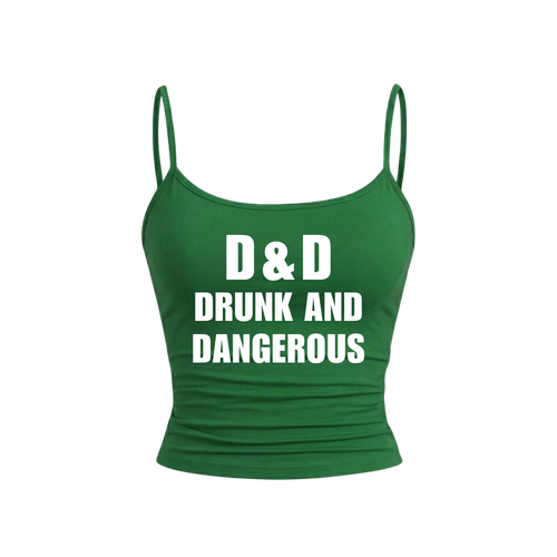 zielony top na ramiaczkach z napisem DRUNK AND DANGEROUS