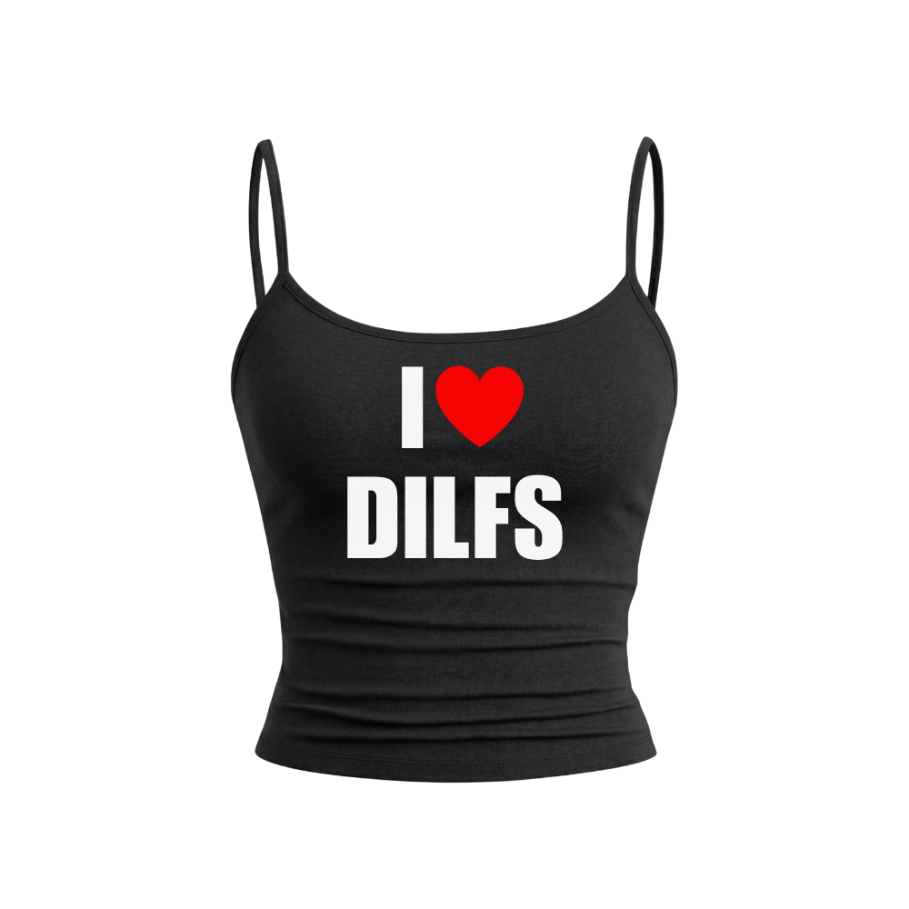 I <3 DILFS
