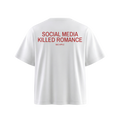 SOCIAL MEDIA KILLED ROMANCE